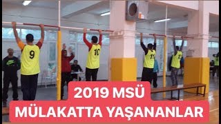 2019 MSÜ MÜLAKATLARDA YAŞANANLAR [upl. by Aekal]