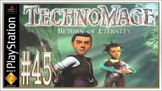 Technomage Return Of Eternity  PSOne  Прохождение  45 [upl. by Llerdnod]