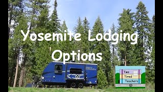 Lodging Options at Yosemite National Park [upl. by Wilde]