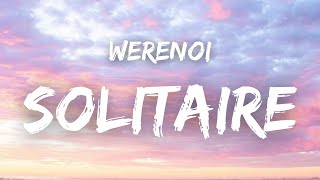 Werenoi  SOLITAIRE  Paroles [upl. by Einitsed]