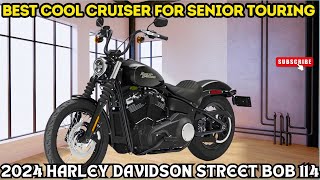 2024 Harley Davidson Street Bob 114 Best Cool cruiser motorcycles For Senior Touring [upl. by Oir338]