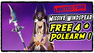 Genshin Impact FREE 4 Stars Polearm Missive Windspear [upl. by Hawthorn106]