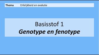 VMBO 3  Erfelijkheid en evolutie  1 Genotype en fenotype  8e editie [upl. by Fisoi]