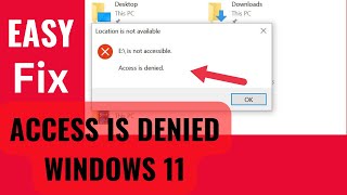 Getting The Access Denied Windows 11 Error Try These Quick Fix [upl. by Orlosky]