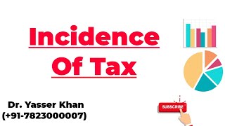 Incidence Of Tax [upl. by Brew480]