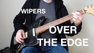 Wipers  Over The Edge guitar cover [upl. by Dowling]