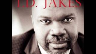 TD Jakes  Give Thanks Praise amp Worship [upl. by Dnomzed854]