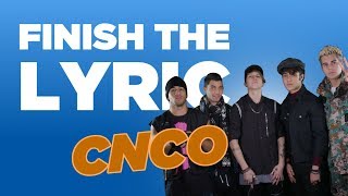 CNCO Cover Bruno Mars Little Mix amp More  Finish The Lyric  Capital [upl. by Tychon]