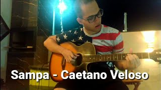 Sampa  Caetano Veloso Cover [upl. by Eeliab122]