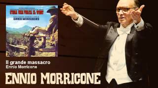 Ennio Morricone  Il grande massacro  Cera Una Volta Il West 1968 [upl. by Ranson143]