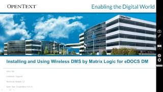 eDOCS DM Training  Installing configuring and using Wireless DMS for eDOCS [upl. by Yenolem]