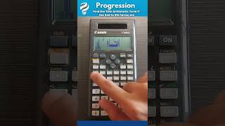 Finding the nth term of Arithmetic Progressions using Canon F789SGA foryou education calculator [upl. by Armand]