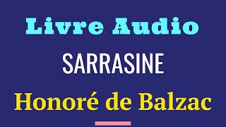 Honoré de Balzac 🎧 SARRASINE 🎧 Livre Audio avec soustitres [upl. by Orlosky]