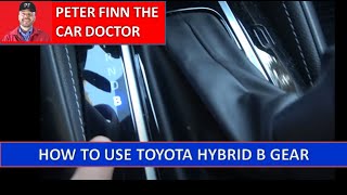 How to use Toyota Hybrid B gear on DOWNHILL and mountain area and thus Save the cars brakes [upl. by Faden182]