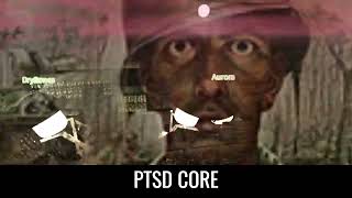 PTSD Core [upl. by Geof305]