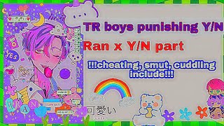 TR boys punishing YNRan Haitani partSmut lemon 🍋⚠️ contain [upl. by Kraska155]