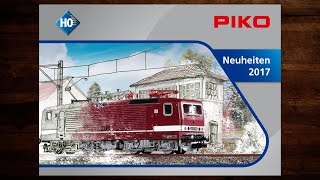 PIKO Neuheiten H0 2017 – Modellbahn Modelleisenbahn Katalog [upl. by Nekcerb]