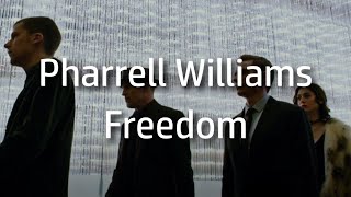 Pharrell Williams  Freedom lyrics [upl. by Aliek]