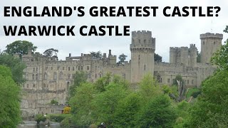 ENGLANDS GREATEST CASTLE  Warwick Castle  History [upl. by Revolc]