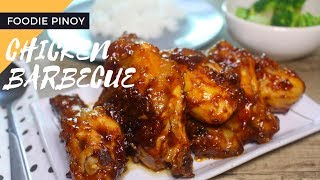 No Grill Chicken Barbecue  Filipino Recipe  Foodie Pinoy [upl. by Yoho80]