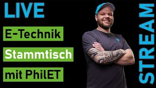 LIVE ETechnik Stammtisch mit PhilET  THEMA Ausbildung im Handwerk [upl. by Nodarb]