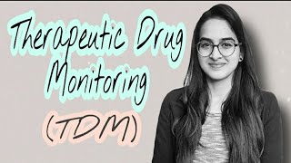 Therapeutic Drug Monitoring TDM [upl. by Christianson625]