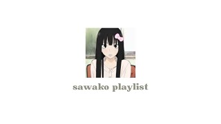 sawako playlist ⋆𐙚₊˚⊹ [upl. by Kcirdec]