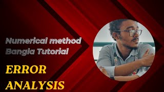 Numerical Methods Bangla Tutorial 1  Error Analysis [upl. by Annirak]