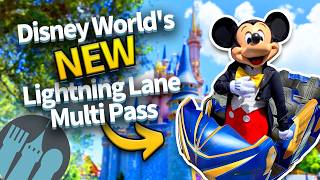 EVERYTHING You Need to Know About Disney Worlds NEW Lightning Lane Multi Pass [upl. by Materi873]