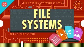 Files amp File Systems Crash Course Computer Science 20 [upl. by Sherlocke]