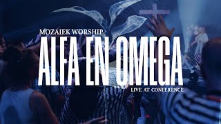 Mozaiek Worship  Alfa en Omega Official Live Video  Ft Kees Kraayenoord [upl. by Rey]