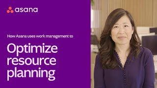 How Asana uses work management to optimize resource planning [upl. by Camm]