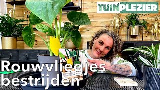 Rouwvliegjes bestrijden  Tuinplezier [upl. by Garson]