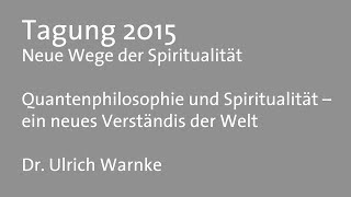 Vortrag Quantenphilosophie und Spiritualität  VIA MUNDI [upl. by Bradway]