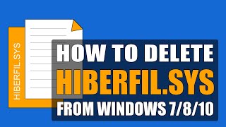 How To Delete Hiberfilsys from Windows 7810 [upl. by Oberon]