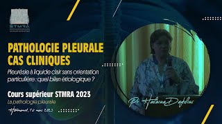 Cas clinique  Pleurésie à liquide clair sans orientation particulière  Quel bilan étiologique [upl. by Heyde]