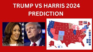 TRUMP vs HARRIS  2024 Presidential Election Prediction [upl. by Pengelly828]