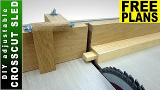 🟢 DIY Adjustable Crosscut Sled  Making Table Saw Sled 👉 FREE PLANS 👈 [upl. by Carree]