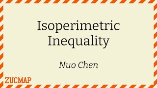 The Isoperimetric Inequality Nuo Chen [upl. by Nacnud880]