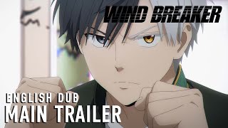 WIND BREAKER  MAIN TRAILER English dub [upl. by Weissmann209]