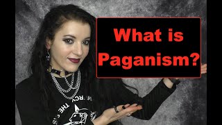 What is PAGANISM What do Pagans believe Academic definition of Paganism [upl. by Mij]