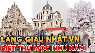 7 Ngôi Làng Toàn Tỷ Phú Giàu Nhất Việt Nam  Toàn Biệt Thự Siêu Xe Dubai Cũng Phải Nể [upl. by Garlinda]