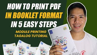 How to Print PDF in Booklet Format in 5 Easy Steps Module Printing Tagalog Tutorial [upl. by Monagan932]