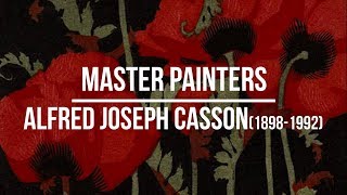 Alfred Joseph Casson 18981992 A collection of paintings 2K Ultra HD Silent Slideshow [upl. by Kirstyn]