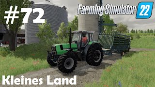 LS22 Kleines Land 72 volle Gras Ladungen abfahren der Deutz ist schneller  Farming Simulator 22 [upl. by Esineg]