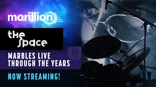 Marillion  Marbles Live Through the Years  Streaming in The Space [upl. by Copland57]