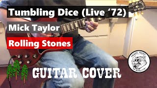 Tumbling Dice Live 72  Stones  Mick Taylor Guitar Cover [upl. by Eerbua]