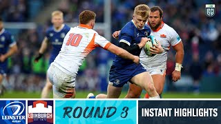 Leinster v Edinburgh Rugby  Instant Highlights  Round 3  URC 202324 [upl. by Bruell54]