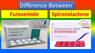 Difference between Furosemide and Spironolactone [upl. by Marcella]