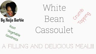 White Bean Cassoulet  Veganuary [upl. by Macrae]